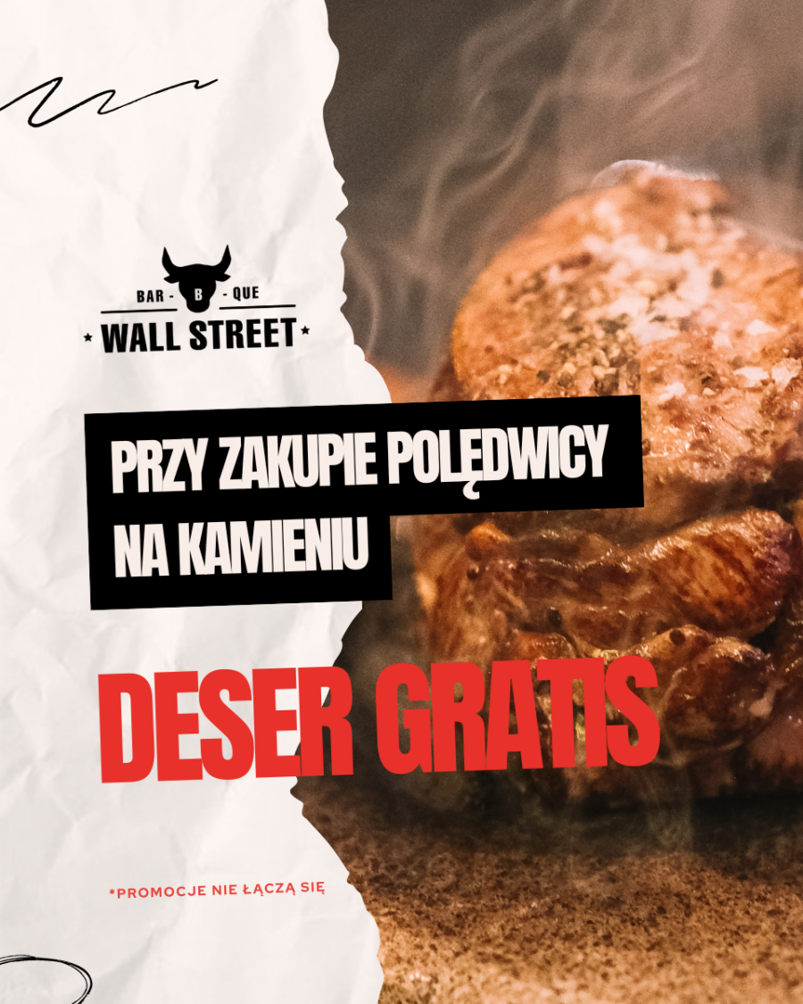 Przy zakupie polędwicy – deser gratis!